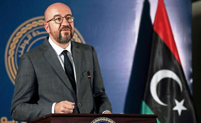 كلمة رئيس المجلس الأوروبي شارل ميشال أثناء زيارته إلى ليبيا 